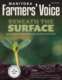 Manitoba Famers' Voice - Summer 2026 Manitoba Famers' Voice - Summer 2026